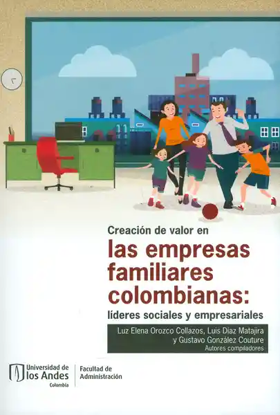 Creación de Valor en Las Empresas Familiares Colombianas - VV.AA