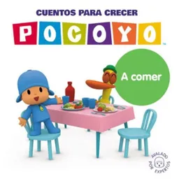 Pocoyo Cuentos Crecer a Comer - Zinkia