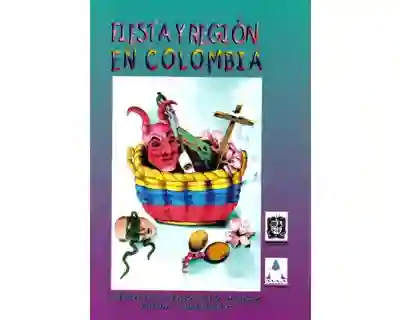Fiesta y Región en Colombia - VV.AA.
