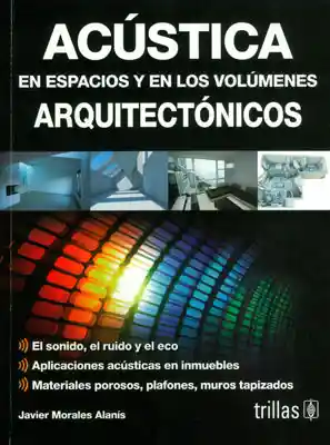 ACUSTICA EN ESPACIOS Y EN LOS VOLUMENES ARQUITECTONICOS