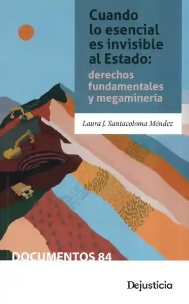 Cuando lo Esencial es Invisible al Estado