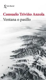 Ventana o Pasillo - Triviño Anzola/ Consuelo