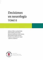 Decisiones la Neurología. Tomo Ii - VV.AA