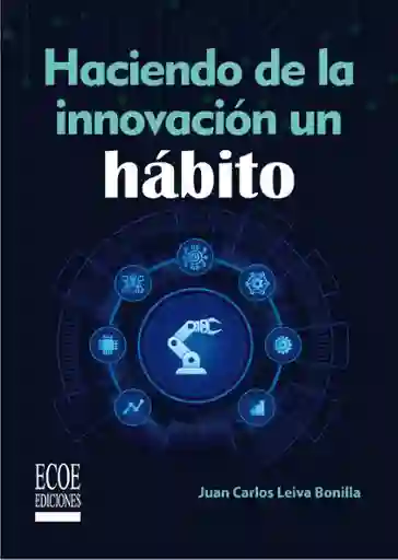 Haciendo de la Innovación un Hábito