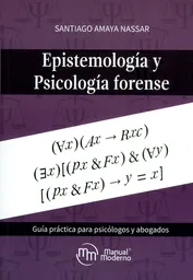 Epistemología y Psicología Forense - Santiago Amaya Nassar