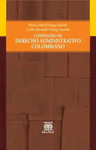 Compendio de Derecho Administrativo Colombiano - VV.AA