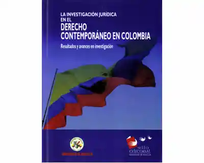 La Investigación Jurídica en el Derecho Contemporáneo - VV.AA