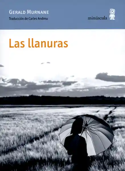 Las Llanuras - Gerald Murnane