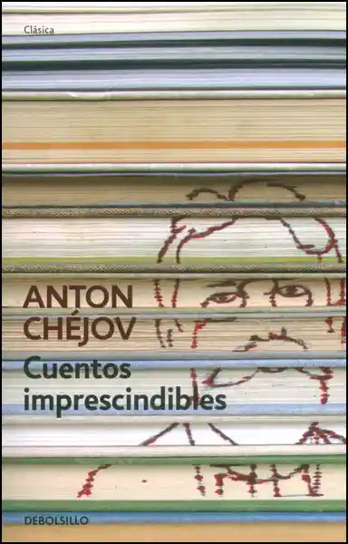 Cuentos Imprescindibles - Anton Chéjov