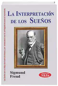 La Interpretación de Los Sueños - Sigmund Freud