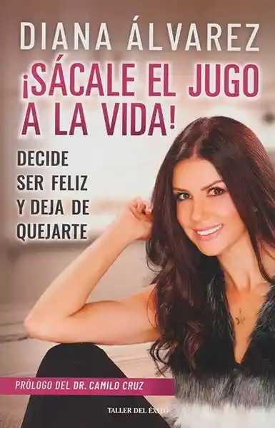 Vida Sacale El Jugo A La! - Diana Alvarez