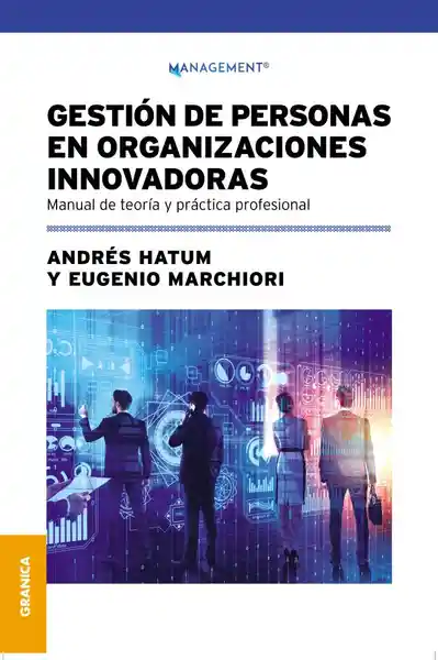 Gestión de Personas en Organizaciones Innovadoras