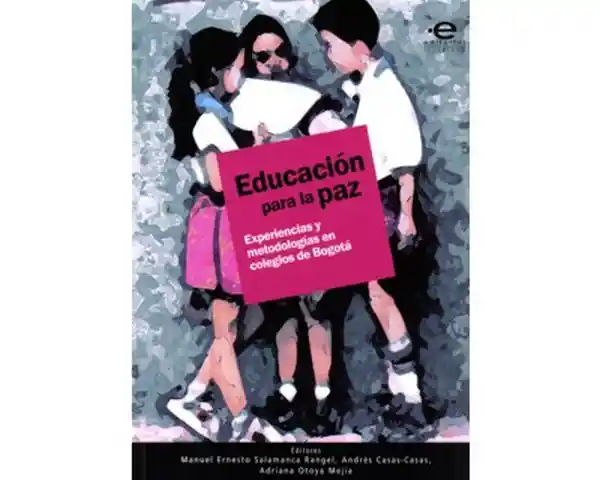 Educación Para la Paz. - VV.AA