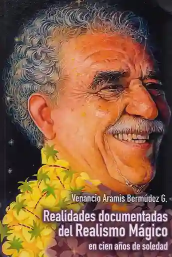 AdeS Realid Documentadas Del Realismo Magico En Cien