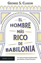 Hombre Más Rico de Babilonia George S. Clason