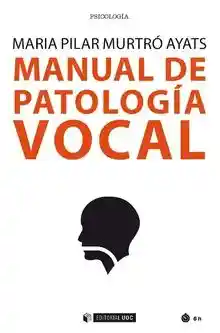 Manual De Patología Vocal