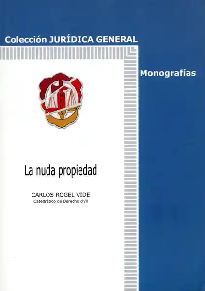 La Nuda Propiedad - Carlos Rogel Vide