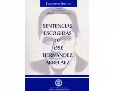 Sentencias Escogidas de José Hernández Arbeláez