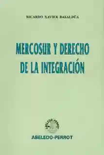 Mercosur y derecho de la integración