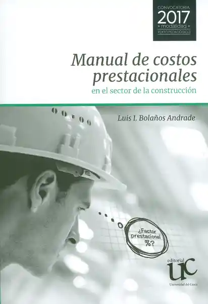 Manual de Costos Prestacionales en el Sector de la Construcción