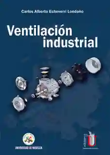 Ventilación Industrial - Carlos Alberto Echeverri Londoño
