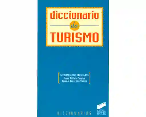 Diccionario de Turismo - VV.AA