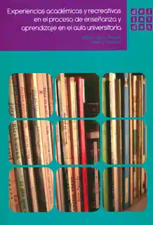 Experiencias Académicas y Recreativas - VV.AA