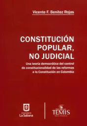 Constitución Popular no Judicial Una Teoría Democrática