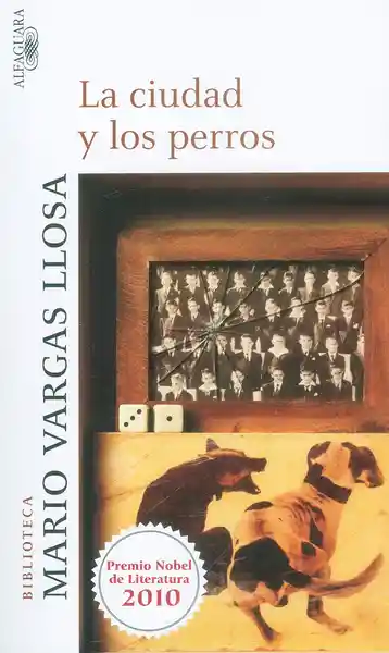 La Cuidad y Los Perros - Mario Vargas Llosa