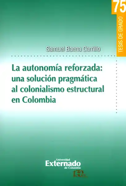 La Autonomia Reforzada - Samuel Baena Carillo