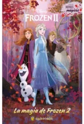 Mundo Mágico. la Magia de Frozen II