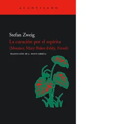La Curacion Por el Espíritu - Zweig Stefan