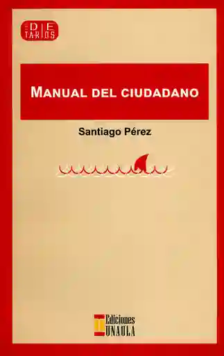 Manual Del Ciudadano - Santiago Pérez