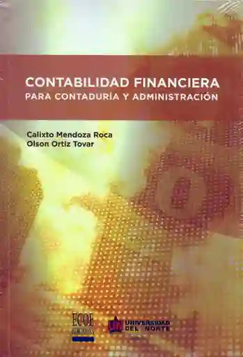 Contabilidad Financiera Para Contaduría Administración - VV.AA