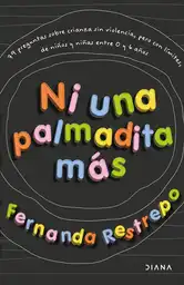 Ni Una Palmadita Más Restrepo - Fernanda