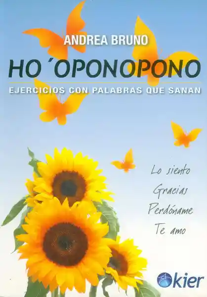 Ho' Oponopono Ejercicios Con Palabras Que Sanan - Andrea Bruno