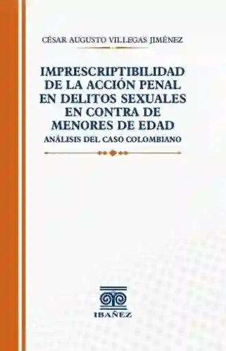 Imprescriptibilidad de la Acción Penal en Delitos - César