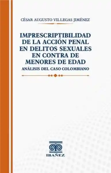 Imprescriptibilidad de la Acción Penal en Delitos - César