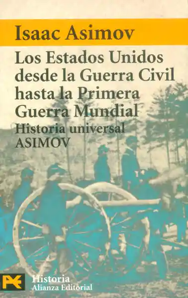 Los Estados Unidos Desde la Guerra Civil Hasta