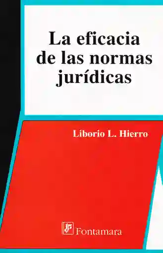 La eficacia de las normas jurídicas