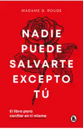 Nadie Puede Salvarte Excepto Tú