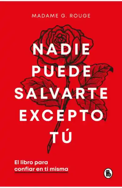 Nadie Puede Salvarte Excepto Tú
