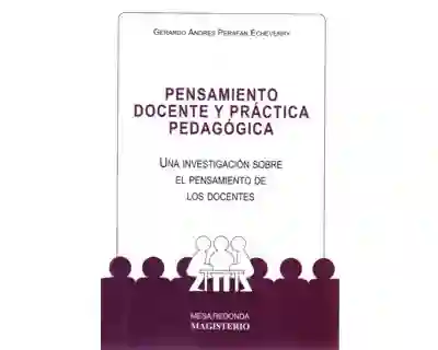 Pensamiento Docente y Práctica Pedagógica