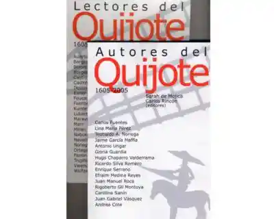 Lectores y Autores Del Quijote 1605 – 2005 (2 Tomos)