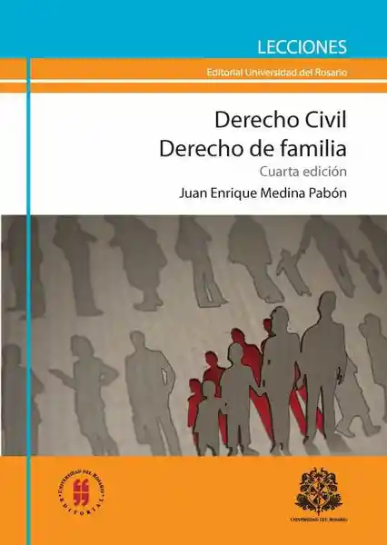 Derecho Civil. Derecho de Familia Cuarta Edición