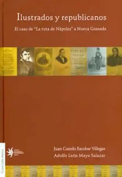 Ilustrados y republicanos: el caso de 'La ruta de Nápoles' a Nueva Granada