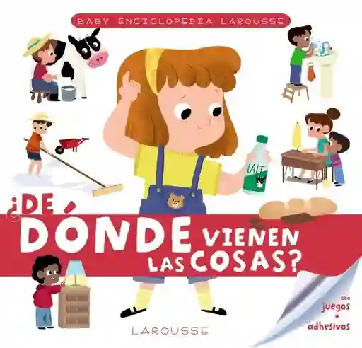 Mini Enciclopedia: ¿De Donde Viene? - Larousse