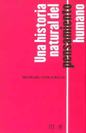 Una historia natural del pensamiento humano