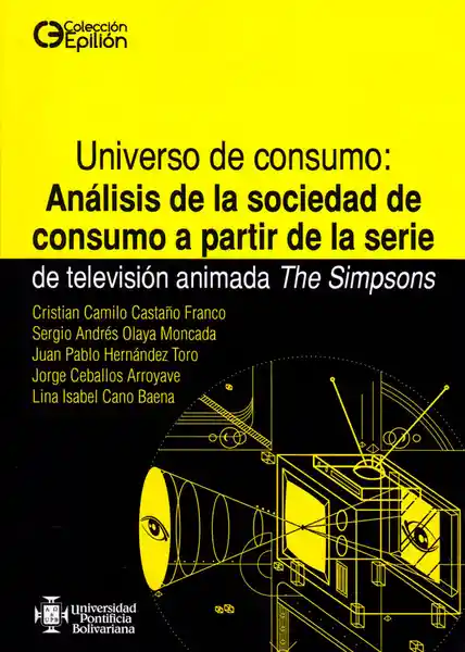 Universo de consumo: Análisis de la sociedad de consumo a partir de la serie de televisión animada The Simpsons