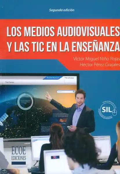 Los medios audiovisuales y las TIC en la enseñanza (Segunda Edición)